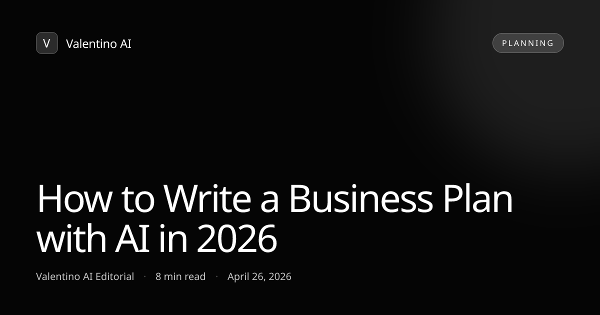 Cover image for How to Write a Business Plan with AI in 2026